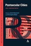 Postsecular cities : space, theory and practice