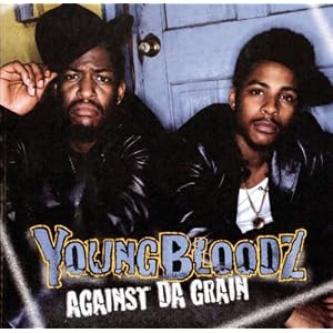 Against the Grain (Clean) by Youngbloodz (Audio CD - 1999) - Clean