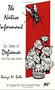 Native Informant and Other Stories: Six Tales of Defiance from the Arab World (Three Continents Press) by Ramzi M. Salti