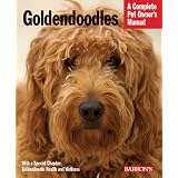 Goldendoodles (Complete Pet Owner's Manual)