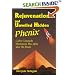 Rejuvenation and Unveiled Hidden Phenix: Carlos Castaneda Shamanism Plus a after His Death