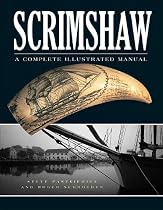 Scrimshaw: A Complete Illustrated Manual