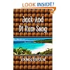 Jack And Di Rum Song (Di Island Song Series, Volume 2), The sequel to "I'm Gonna Live My Life Like A Jimmy Buffett Song"