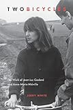 Two Bicycles: The Work of Jean-Luc Godard and Anne-Marie Mi&eacute;ville (Film and Media Studies)