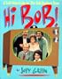 Hi Bob!: A Self-Help Guide to the Bob Newhart Show