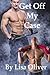 Get Off My Case (Stockton Wolves) (Volume 1)