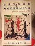 Beyond Modernism : essays on art from the '70s and '80s