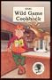 Nahc Wild Game Cookbook