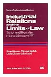 Industrial relations and the limits of law : the industrial effects of the Industrial Relations Act, 1971