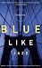 Blue Like Jazz: Nonreligious Thoughts on Chrisian Spirituality