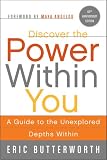 Discover the Power Within You: A Guide to the Unexplored Depths Within (Plus)