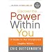 Discover The Power Within You: A Guide to the Unexplored Depths Within