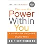 Discover the Power Within You: A Guide to the Unexplored Depths Within (Plus)