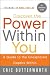 Discover the Power Within You: A Guide to the Unexplored Depths Within (Plus)