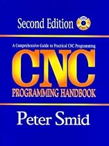 CNC Programming Handbook, 2nd Edition