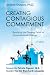 Creating Contagious Commitment: Applying the Tipping Point to Organizational Change, 2nd edition
