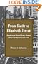 From Sicily to Elizabeth Street: Housing and Social Change Among Italian Immigrants, 1880-1930 (Suny Series in American Social History) (Suny Series, American Social History)
