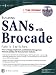Building SANs with Brocade Fabric Switches