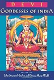 Devi: Goddesses of India (Comparative Studies in Religion and Society)