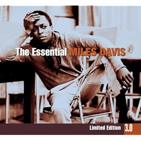 The Essential Miles Davis 3.0