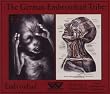 The German Embryodead Tribe (Ltd.ed.)