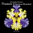 Flowers: A Universe Revealed 2012 Wall Calendar