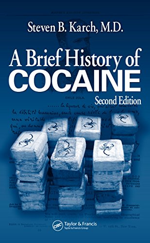 A Brief History of Cocaine, Second Edition