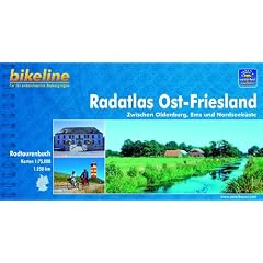Bikeline Radtourenbuch, Radatlas Ost Friesland: Zwischen Oldenburg, Ems und Nordseek�ste. Ein original bikeline-Radtourenbuch, wetterfest/rei�fest