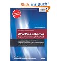 WordPress-Themes - Design und Implementierung f�r WordPress 3