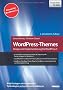 WordPress-Themes - Design und Implementierung f�r WordPress 3