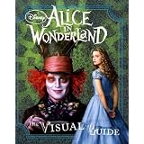 Alice in Wonderland the Visual Guideby Jo Casey