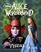 Alice in Wonderland the Visual Guide (Disney Alice in Wonderland)