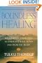 Boundless Healing: Meditation Exercises to Enlighten the Mind and Heal the Body