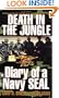 Death in the Jungle, Diary of a Navy Seal