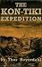 THE KON-TIKI EXPEDITION: By Raft Across the South Seas