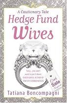 Hedge Fund Wives