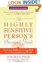 The Highly Sensitive Person's Survival Guide (Step-By-Step Guides)