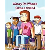 Wendy on Wheels Takes a Stand