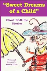 "Sweet Dreams" of a child - short bedtime stories
