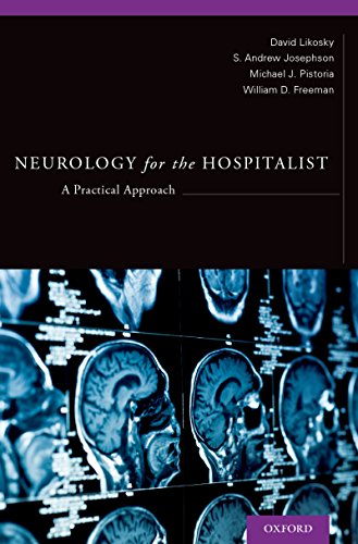 Neurology for the Hospitalist: A Practical Approach