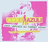 Club Azuli: Future Sound of Dance Underground [Unmixed]