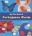 My First Book of Portuguese Words (A+ Books: Bilingual Picture Dictionaries)