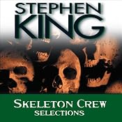 Skeleton Crew: Selections | [Stephen King]