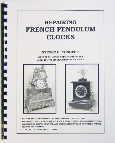 Repairing French Pendulum Clocks