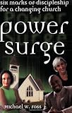 Power Surge: Six Marks of Discipleship for a Changing Church