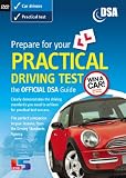 Prepare for your Practical Driving Test: The Official DSA guide