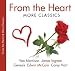 From The Heart - More Classics