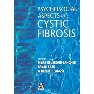 Psychosocial Aspects of Cystic Fibrosis