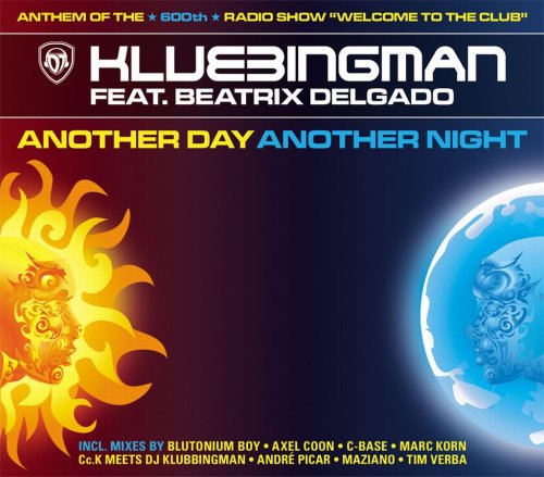 Klubbingman - Another Day Another Night - Zortam Music