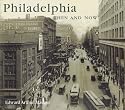 Philadelphia Then and Now (Compact) (Then & Now Thunder Bay)